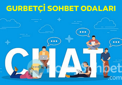 Gurbetçi Mobil Chat Odaları
