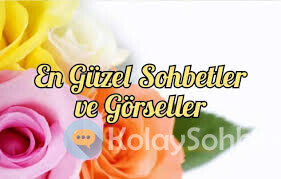 Güzel Sohbetler