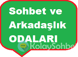 İnce Sohbet ve Chat odaları