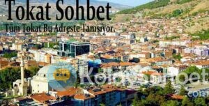 Tokat Sohbet Odaları