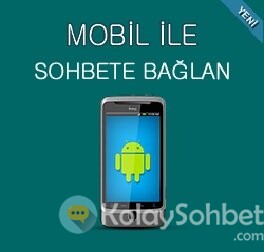 Ücretsiz Mobil Sohbet Odaları