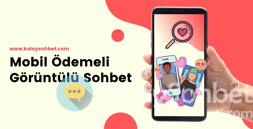 Mobil Ödemeli Görüntülü Sohbet