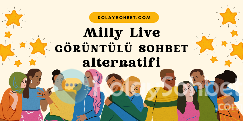 Milli Live Görüntülü Sohbet